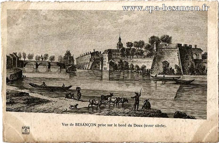 Vue de BESANÇON prise sur le bord du Doux (XVIIIe siècle).